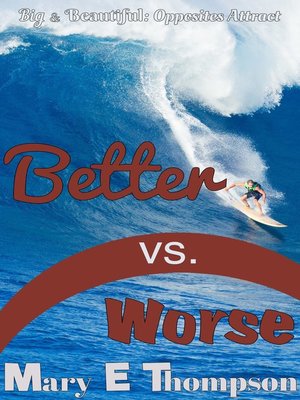 cover image of Better vs. Worse